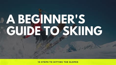 Getting Started on the Slopes: Mastering the Fundamentals