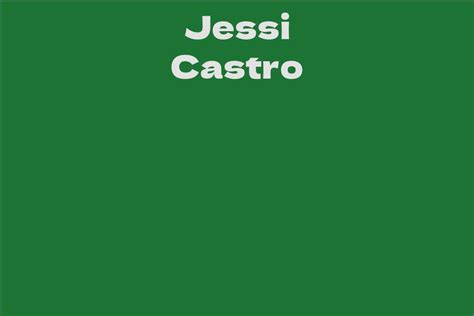 Getting to Know Jessi Castro's Career Path