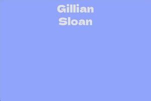 Gillian Sloan's Net Worth