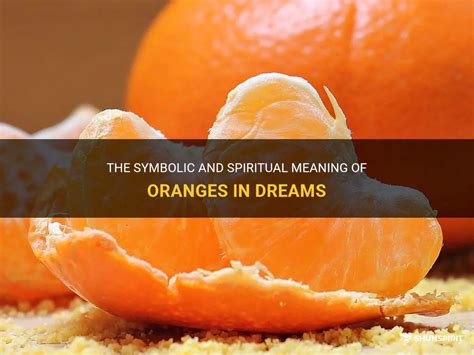 Guidance for Manifesting Wealth and Success through the Symbolic Meaning of Oranges in Dream