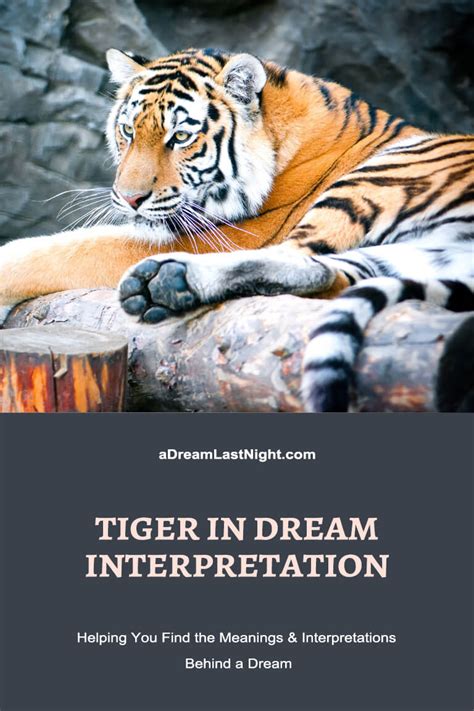 Harnessing the Power of Tiger Dreams: Applying the Wisdom in Waking Life