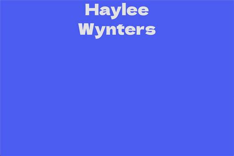 Haylee Wynters' Achievements and Accolades