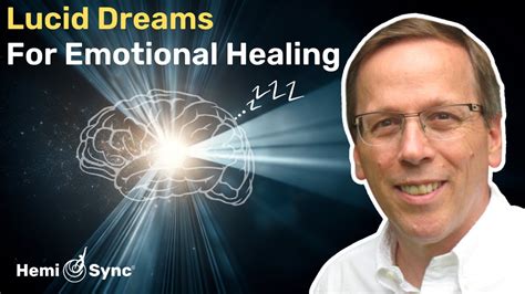 Healing Emotional Wounds through Vivid Dream Experiences