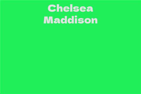 Height and Body Measurements of Chelsea Maddison