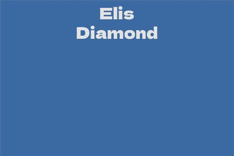 Height and its impact on Elis Diamond's career