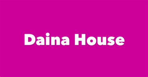 Highlighting Daina House's Most Notable Projects