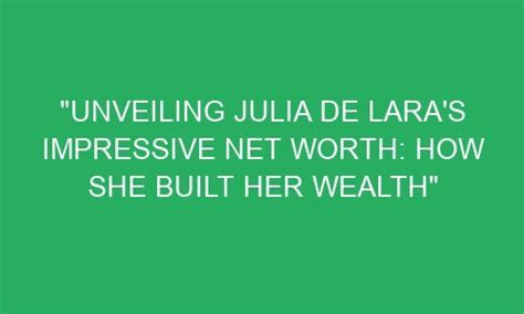 How Julia Joy Built Her Wealth