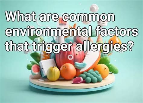 Identifying Common Triggers: Allergens, Environmental Factors, and Emotions