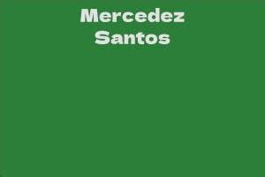 Impact of Mercedez Santos in the Field