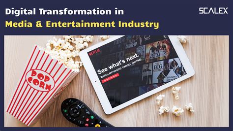 Impact on the Media and Entertainment Industry