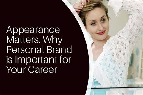 Importance of Appearance in Her Career