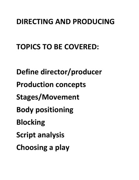 Insight into Directing and Producing