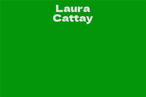 Insight into Laura Cattay's Personal Life