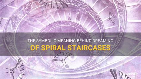 Insights into Spiritual Advancement: Deciphering the Symbolic Importance of Staircases in One's Dream Realm