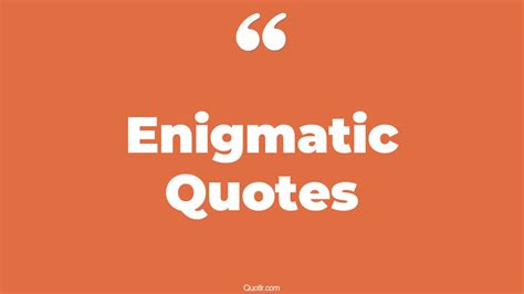 Inspirational Quotes and Advice from the Enigmatic Personality