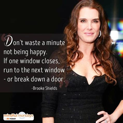 Inspirational Quotes from Brooke Shields