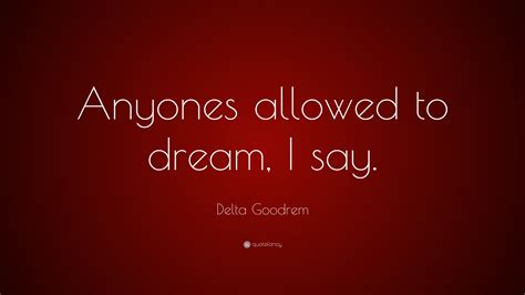 Inspirational Quotes from Delta Goodrem