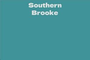 Interesting Facts About Southern Brooke's Career