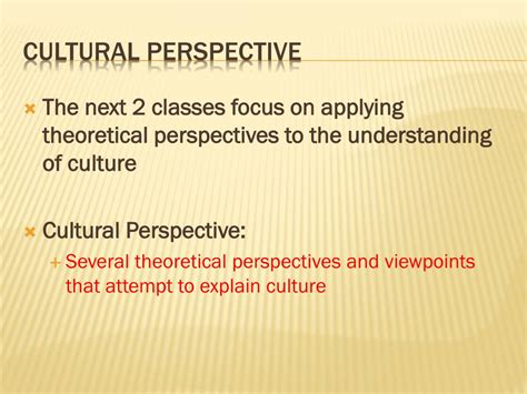 Interpreting Cultural Perspectives: Varied Connotations Throughout Society