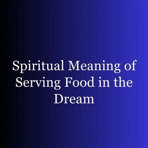 Interpreting Dreams of Food Slipping From One's Grasp: Insights from the Field of Psychology