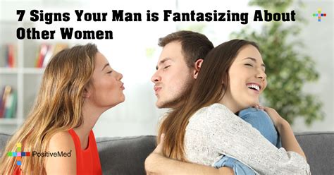 Interpreting the Possible Meanings of Fantasizing about Your Partner with Another Man