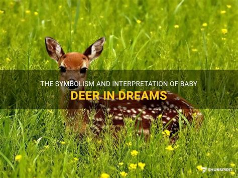 Interpreting the Symbolism of a Deer in Dreams