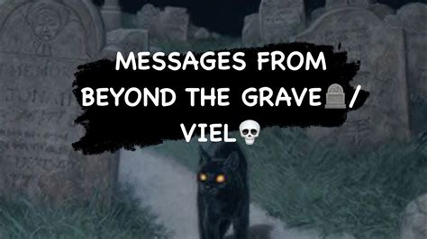 Intriguing Messages from Beyond the Grave