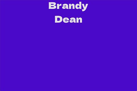 Introducing Brandy Dean: A Brief Biography