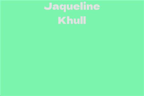 Jaqueline Khull's Career Journey