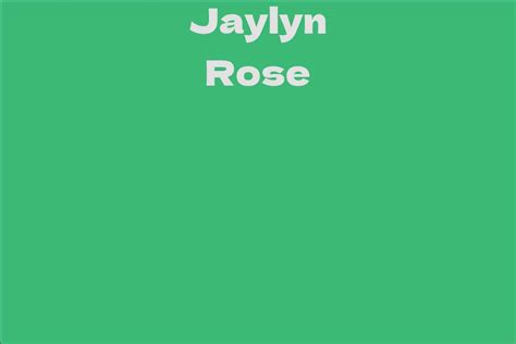 Jaylyn Rose's Achievements and Recognition