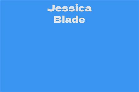 Jessica Blade: Brief Biography