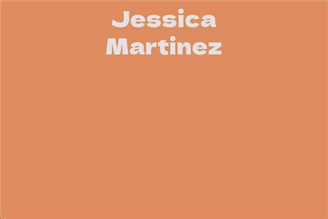 Jessica Martinez Net Worth Overview