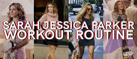 Jessica Parker's Figure and Fitness Routine