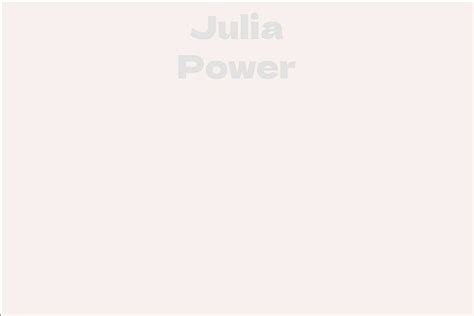 Julia Power's Net Worth: Success in the Entertainment Industry