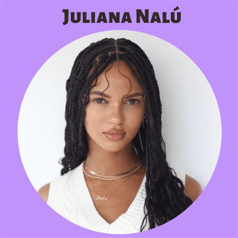 Juliana Nalu's net worth and assets