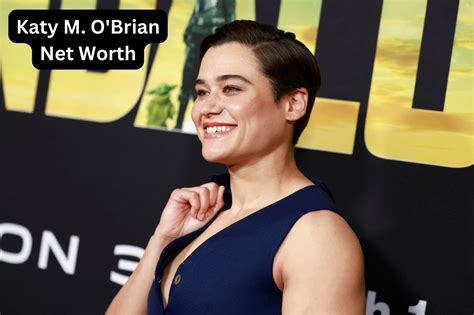 Katy O Brian's Net Worth and Career Achievements