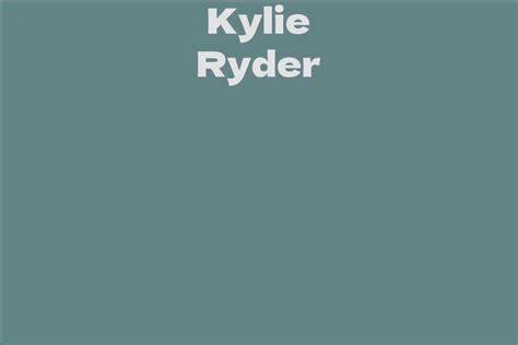 Kylie Ryder Net Worth and Earnings