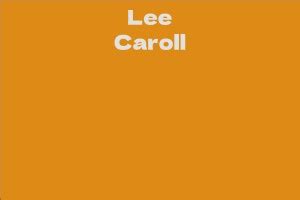 Lee Caroll's Net Worth Revealed