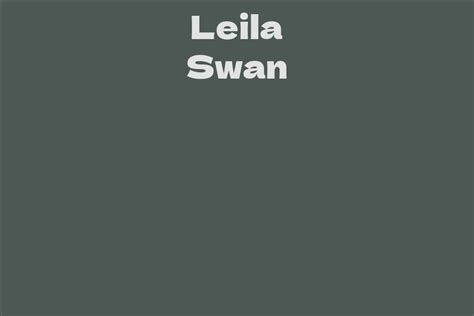 Leila Swan's Net Worth