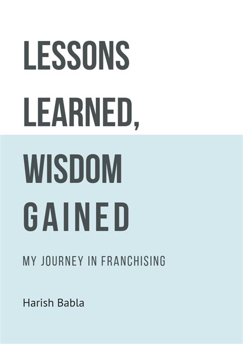 Lessons Learned: Wisdom Gained Beyond the Classroom