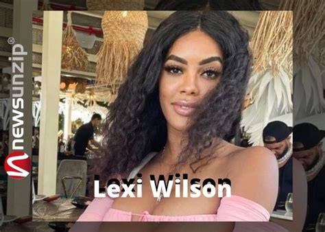 Lexi Wilson's Net Worth