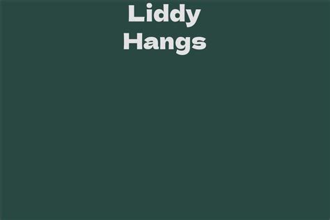 Liddy Hangs Biography: Early Life and Education