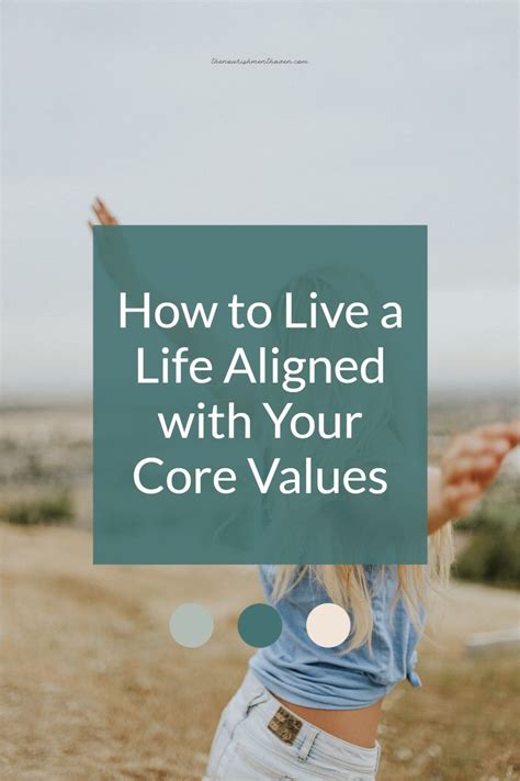 Living a Life Aligned with Your Core Values