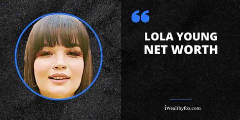 Lola Young: Net Worth and Achievements