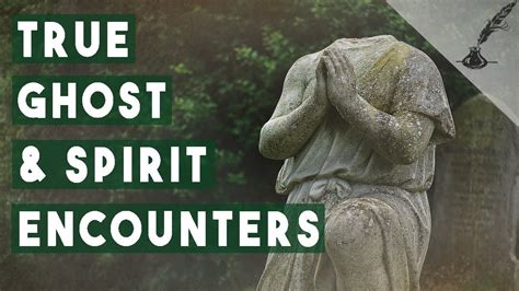 Love in the Spirit World: Ghostly Encounters and Haunting Tales