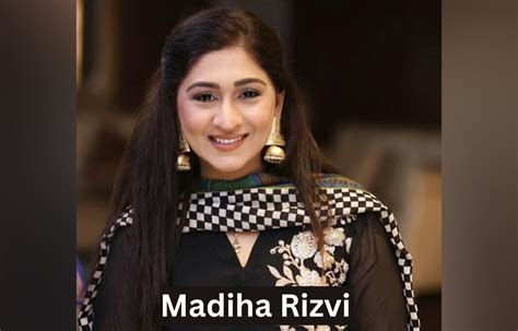 Madiha Rizvi's Acting Career Highlights