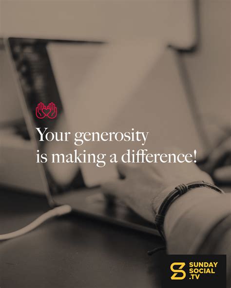 Making a Difference: The Significance of Generosity in Achieving Your Aspirations