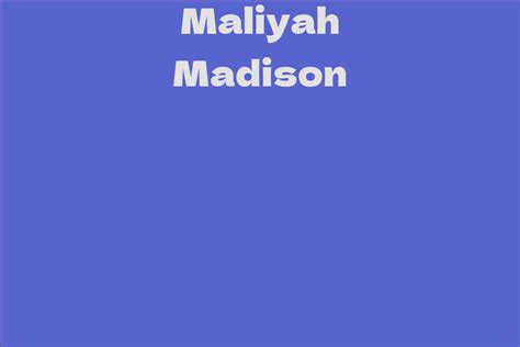 Maliyah Madison: A Rising Star