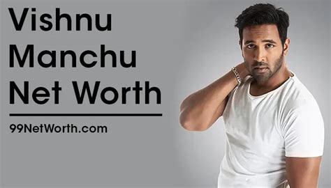 Manchu Vishnu's Net Worth