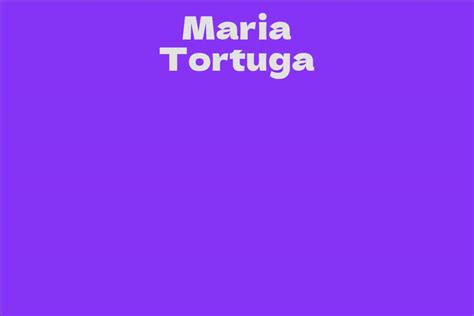 Maria Tortuga Net Worth: Career Success and Earnings